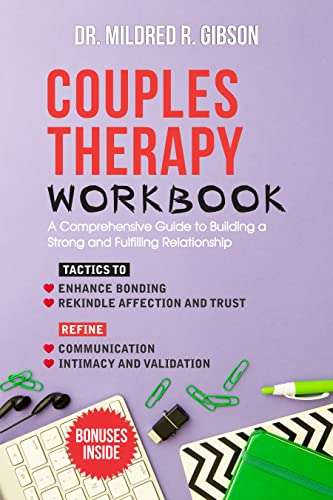 Couples Therapy Workbook: A Comprehensive Guide to Building a Strong and Fulfilling Relationship - Free Kindle Edition eBook @ Amazon