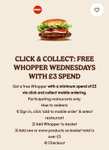 Click & Collect: Free Whopper Wednesdays w/ £3 Spend Via App