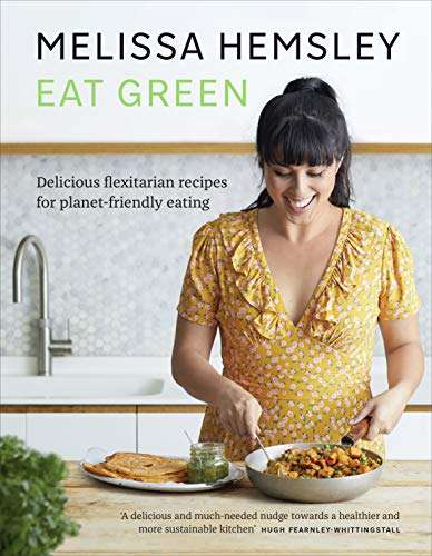 Eat Green by Melissa Helmsley - 0.99p Kindle edition @ Amazon