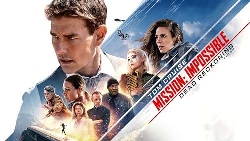 Mission Impossible - Dead Reckoning - UHD - Download and Keep