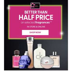 BETTER than Half Price on selected Fragrances from £11 instore & online / free click & collect / free delivery over £15 at Superdrug
