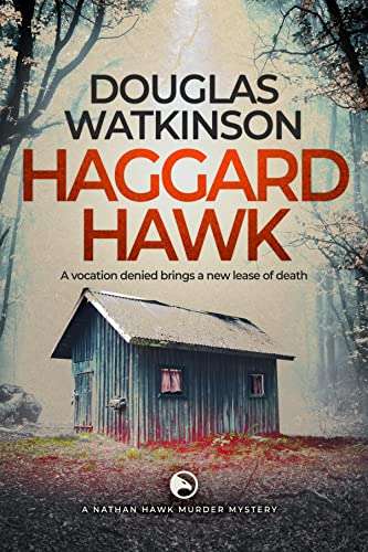Douglas Watkinson - Haggard Hawk: Witty English crime case files of an off-beat British Detective Kindle Edition - Free @ Amazon