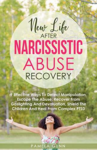 New Life After Narcissistic Abuse Recovery Kindle Edition - Now Free @ Amazon