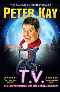 Peter Kay T.V.: Big Adventures on the Small Screen - Kindle Edition Daily Deal
