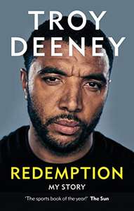 Troy Deeney: Redemption - autobiography Kindle Edition