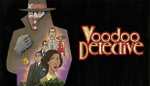 Voodoo Detective IOS £6.99 to Buy @ IOS App Store