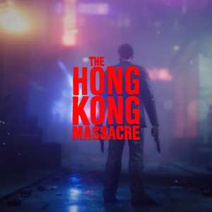 The Hong Kong Massacre - PS4
