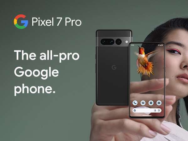 Google Pixel 7 Pro 128GB - £749 Google Pixel 7 - £524@ Google Store