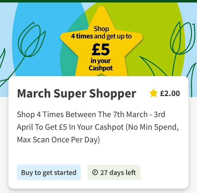 March Super Shopper - Shop 4 times to get up to £5 in your cashpot (Selected accounts)