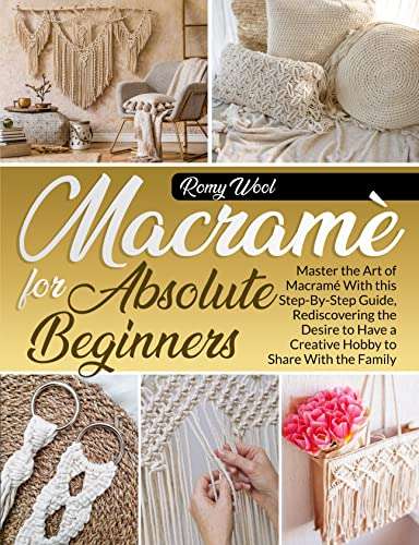 Macramé for Absolute Beginners - Kindle Edition free @ Amazon