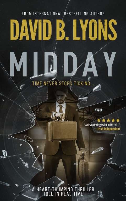 Midday: A Psychological Thriller by David B. Lyons - Kindle Edition