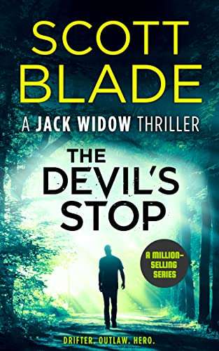 Action Thriller - Scott Blade - The Devil's Stop (Jack Widow Book 10) Kindle Edition