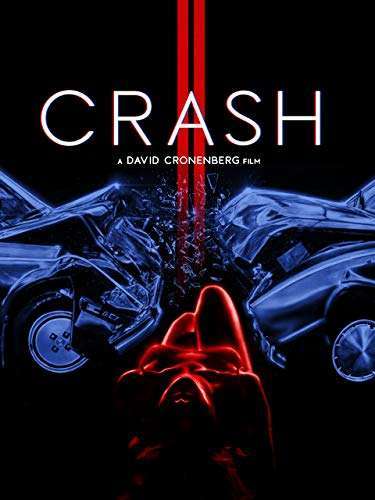 Crash (Cronenberg 1996) 4K UHD £2.99 to Buy @ Amazon Prime Video
