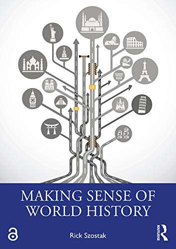 Making Sense of World History - Kindle edition - Free @ Amazon
