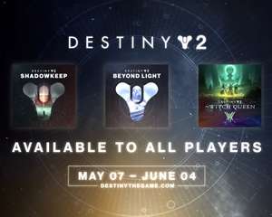 [All Platforms] Destiny 2: Expansion Open Access - Play for Free to DLCs (The Witch Queen / Beyond Light / Shadowkeep) until June 3rd