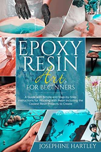 Epoxy Resin Art for Beginners - Kindle Edition Free @ Amazon