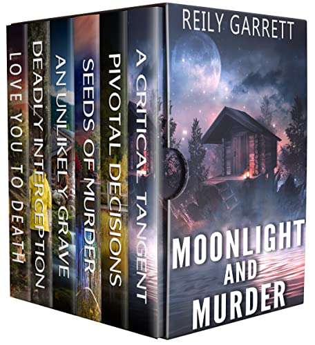 Moonlight and Murder Complete Series: Action packed romantic suspense crime thrillers by Reily Garrett FREE on Kindle @ Amazon