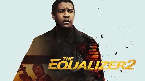 The Equalizer 2 (Denzil Washington) HD to Buy @ Amazon Prime Video