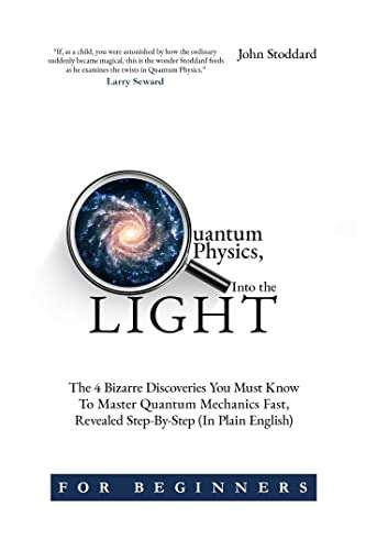 Quantum Physics for Beginners, Into the Light - Currently Free on Kindle @ Amazon
