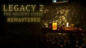 Legacy 2 - The Ancient Curse & Legacy 4 - Tomb of Secrets