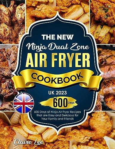 2 Books - The New Ninja Dual Air Fryer Cookbook UK 2023 Kindle Edition