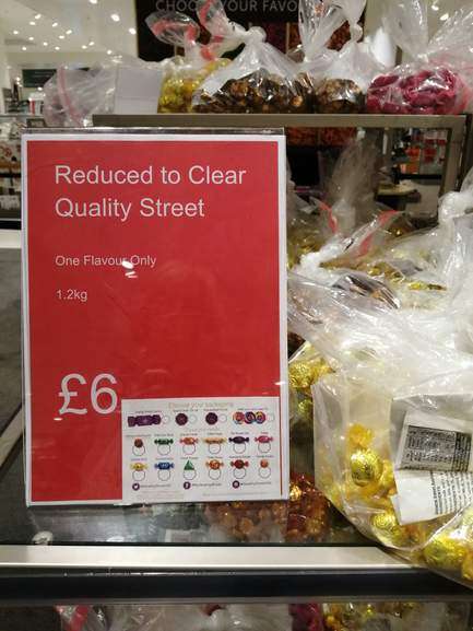 1.2kg bags of Quality Street single flavour sweets £6 at John Lewis Liverpool