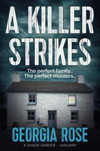 A Killer Strikes: A Domestic Thriller (A Shade Darker Book 1) by Georgia Rose - Kindle Edition