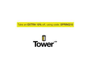 Take an EXTRA 10% off, using Voucher Code Limited time only* @ Tower
