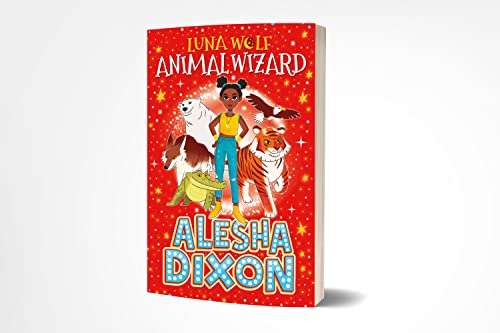 Luna Wolf: Animal Wizard (Alesha Dixon's exciting, magical new book, perfect for young animal fans!) Paperback £2 at Amazon