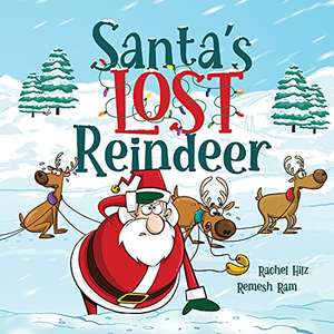 Children's Book - Santa's Lost Reindeer: A Christmas Book That Will Keep You Laughing Kindle Edition